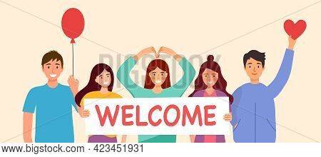 Group Of People Holding Welcome Sign With Cheerful Greetings In Flat Design. People Welcoming Concep