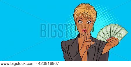 Black Woman Showing Money And Finger On Lips Silence Gesture Copy Space For Banner Pop Art Retro Com