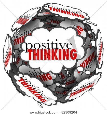 The words Positive Thinking in thought clouds to represent a great attitude being important to achieving success and accomplishing your goals