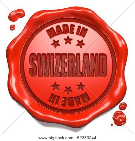 Made in Swizerland - Stamp on Red Wax Seal.