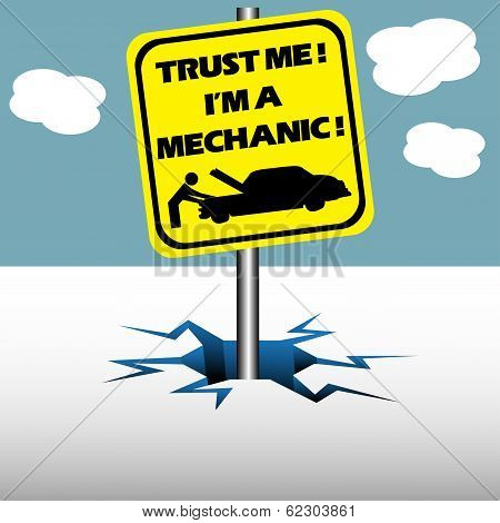 Trust me I am a mechanic