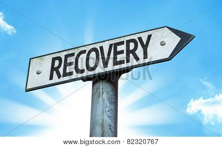 Recovery sign with a beautiful day