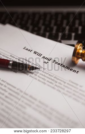 Notary's Public Pen And Stamp On Testament And Last Will.