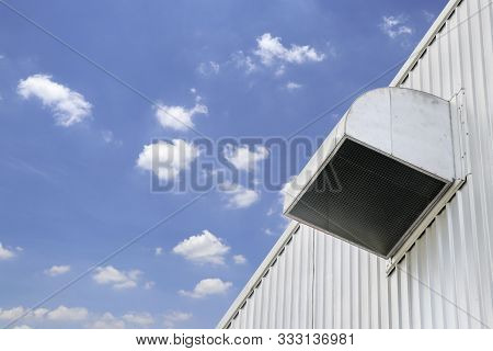 The Ventilation Duct Of The Building Is On The Side Of The Building.