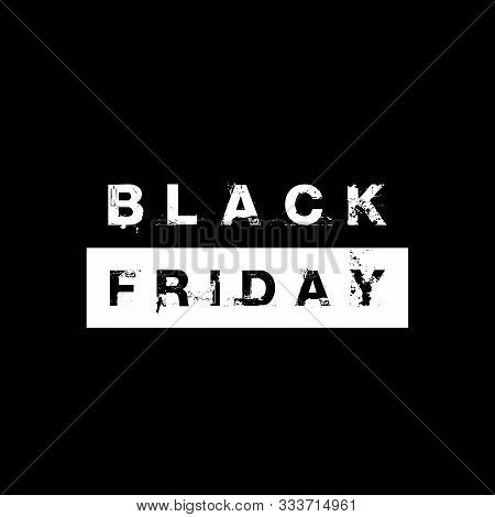 Black Friday Sale Banner. White Inscription Black Friday On A Black Background. Vector Illustration