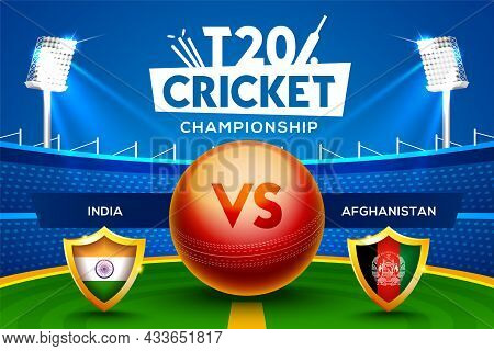 T20 Cricket Championship Concept India Vs Afghanistan Match Header Or Banner With Cricket Ball On St