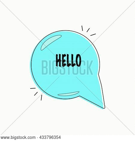 Turquoise Hello Speech Bubble Icon. Chat Communication Symbol. Dialog Concept. Vector Illustration. 