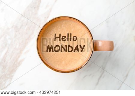 Hello Monday, Start Your Week With Good Mood. Cup Of Freshly Brewed Aromatic Coffee On White Marble 