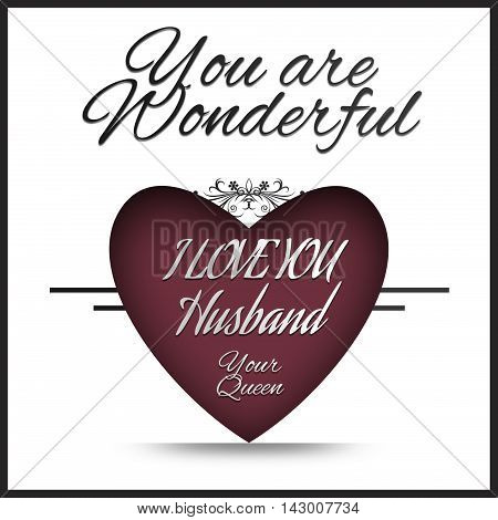 I love you Husband - You are Wonderful