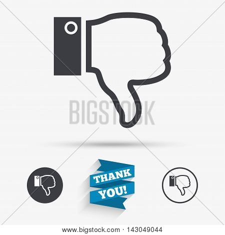 Dislike sign icon. Thumb down sign. Hand finger down symbol. Flat icons. Buttons with icons. Thank you ribbon. Vector