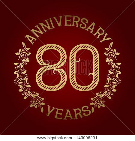 Golden emblem of eightieth anniversary. Celebration patterned sign on red.