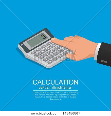 The finger of a hand touches the calculator button. The concept of mathematical calculations in various fields of activity. A vector illustration in isometric 3D style.