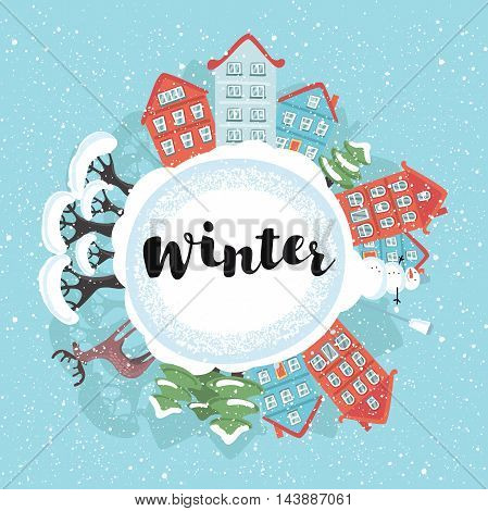Vector illustration of snowy round globe town landscape. Reider, trees, snowman and hand drawn lettering of word Winter