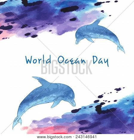 World Ocean Day. Stylized Image Of Water. Border In The Form Of Waves. Blue Dolphin, Hand-drawn. Wat