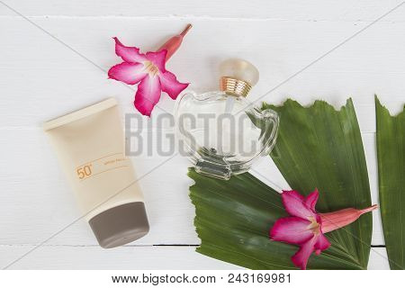 Natural Cosmetics For Skin Face Sunscreen Spf50 And Perfume Of Lifestyle Woman Relax Summer