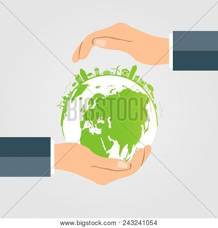 The World In Your Hands Ecology Concept.green Cities Help The World With Eco-friendly Concept Idea.w