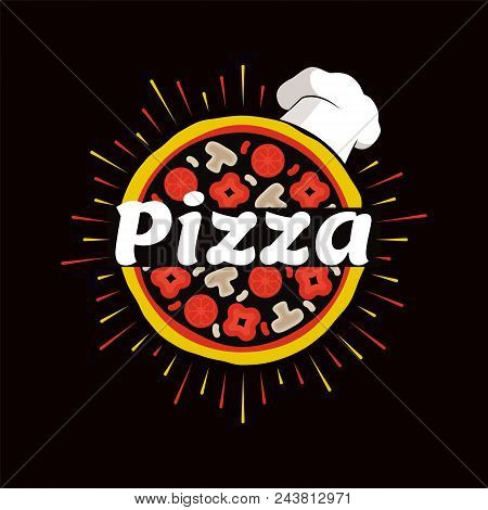 Pizza Restaurant Promo Emblem With Chef Hat. Delicious Pizza With Fresh Tomatoes, Salami Slices And 