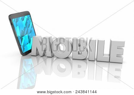 Mobile Cell Phone Mobility Communication Word 3d Render Illustration