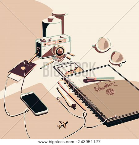 Desktop Traveler. Still Life With Traveler`s Things.vector Illustration .