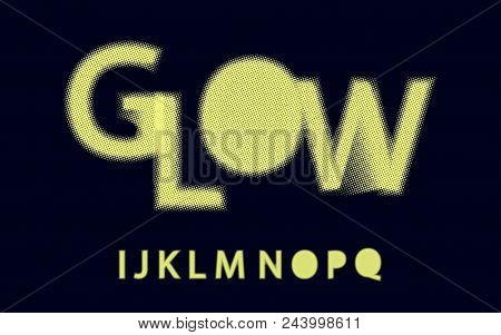 Glow Halftone Font Alphabet I J K L M N O P Q For Your Design. Isolated Characters. Vector Design El