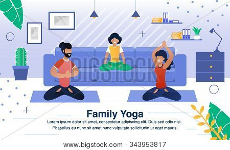 Family Yoga Exercises Trendy Flat Vector Banner, Poster Template. Happy Parents With Child, Father A