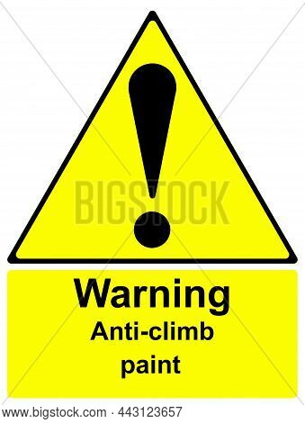 Warning Anti-climb Paint In This Area Sign