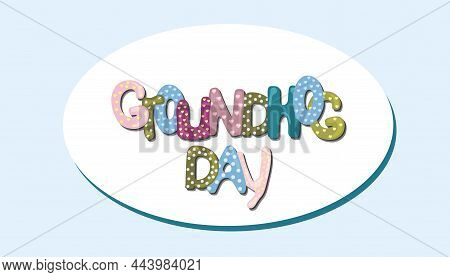 Groundhog Day Card. The Harbinger Of Spring. Cute Marmot Character. February 2. Vector Illustration 