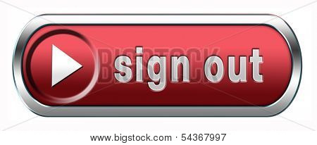 sign out button or user or member logout banner