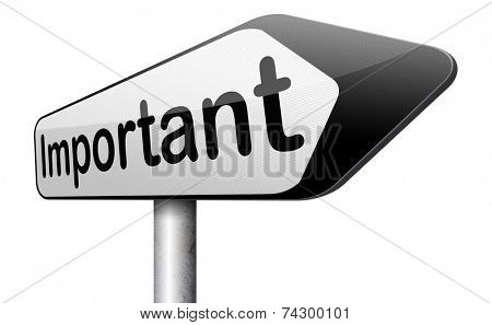 important info very crucial message essential and critical information pay attention high priority 