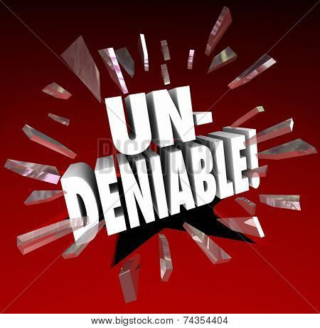 Undeniable 3d word breaking through red glass to illustrate a worker, employee, product or service that is essential, integral, important or vital to your needs