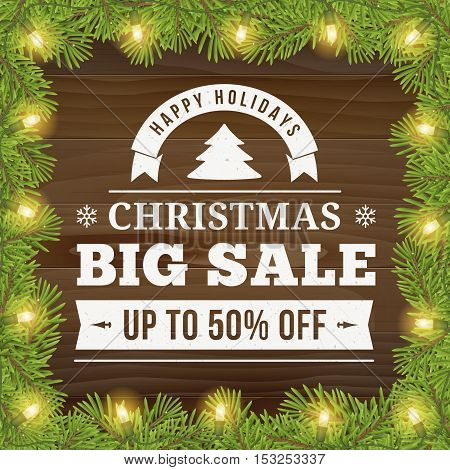 Christmas big sale offer poster vector background advertisement. Business sign on wood plank backdrop with twig and light bulbs for website banners or print design.