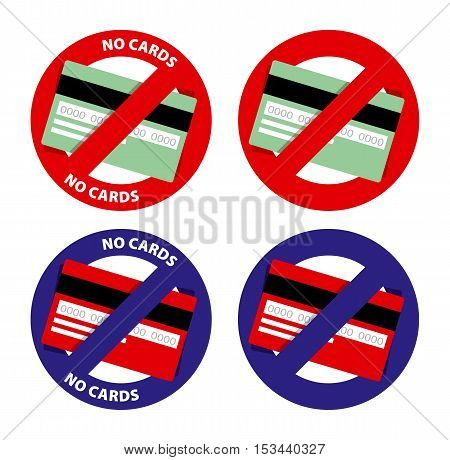 not allowed to use credit cards. Credit cards, isolated, vector.