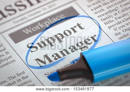 Newspaper with Advertisements and Classifieds Ads for Vacancy Support Manager. Blurred Image with Selective focus. Job Search Concept. 3D.