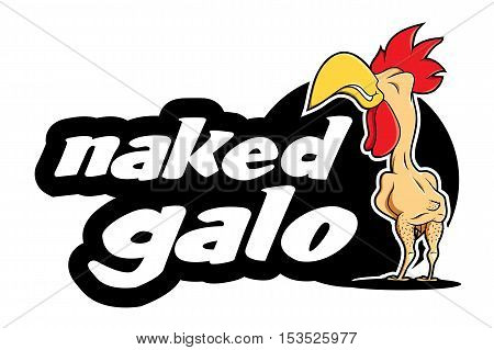funny naked rooster cock chicken logo food farm industry restaurant mascot fast food naked galo - "naked rooster"