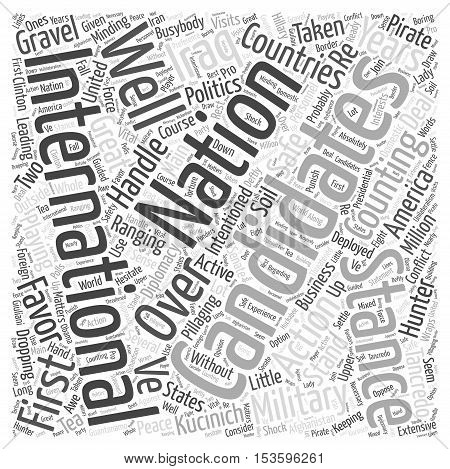 Where the Candidates Stand on International Politics word cloud concept