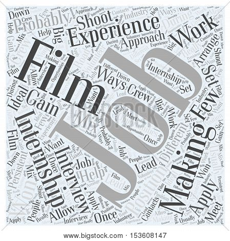 What About Internships In Film Making word cloud concept