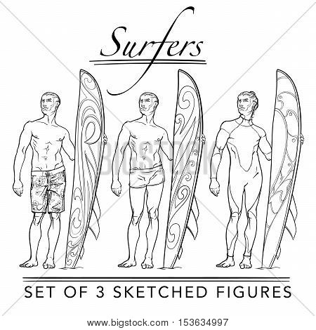 Set of 3 sketched surfer front view figures. Hipster style looking young surfers wearing different swimwear. Sketch isolated on white background background. EPS10 vector illustration.