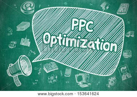 PPC Optimization on Speech Bubble. Cartoon Illustration of Shrieking Bullhorn. Advertising Concept. Business Concept. Megaphone with Phrase PPC Optimization. Cartoon Illustration on Blue Chalkboard.