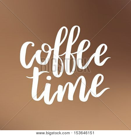 Vector Illustration Of Coffee Phrase Calligraphy On Blurry Brown Background. White Ink Hand Written