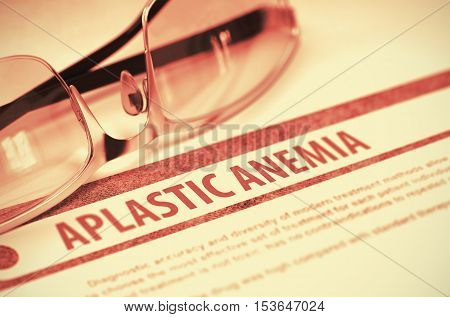 Diagnosis - Aplastic Anemia. Medicine Concept with Blurred Text and Eyeglasses on Red Background. Selective Focus. 3D Rendering.