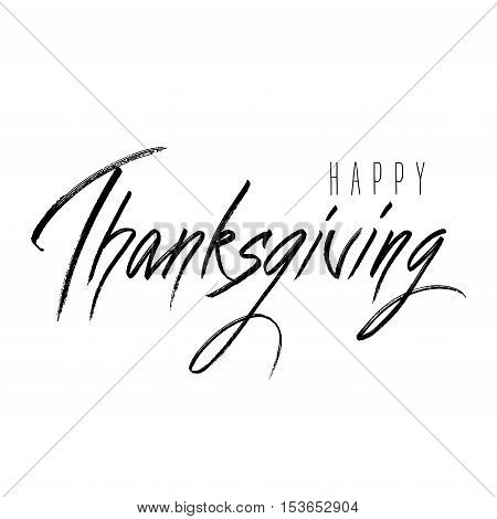 Happy Thanksgiving Day hand drawn lettering calligraphy text. on white background isolated. Vector illustration stock vector.