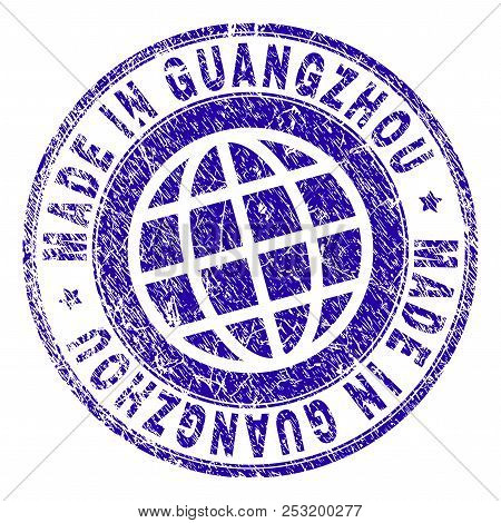 Made In Guangzhou Stamp Imprint With Grunge Texture. Blue Vector Rubber Seal Imprint Of Made In Guan