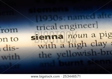 Sienna Word In A Dictionary. Sienna Concept.
