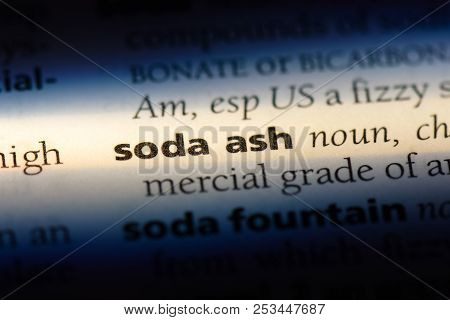 Soda Ash Word In A Dictionary. Soda Ash Concept.