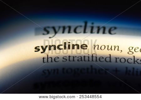 Syncline Word In A Dictionary. Syncline Concept.