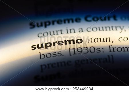 Supremo Word In A Dictionary. Supremo Concept.