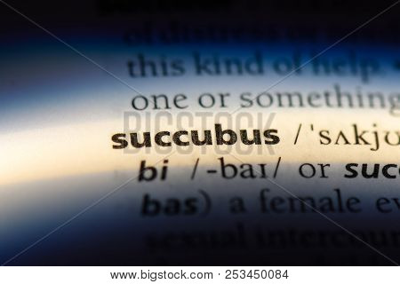 Succubus Word In A Dictionary. Succubus Concept.