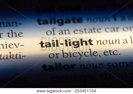 Tail Light Word In A Dictionary. Tail Light Concept.