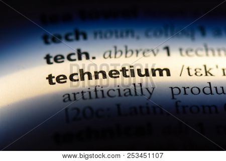 Technetium Word In A Dictionary. Technetium Concept.