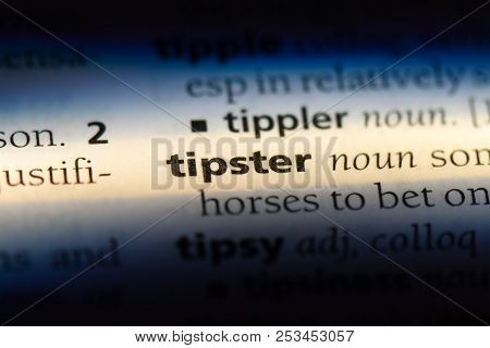 Tipster Word In A Dictionary. Tipster Concept.